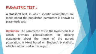Comprehensive Overview of Parametric Tests: Concepts, Uses, and ...