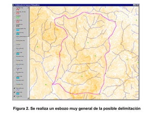 Figura 2. Se realiza un esbozo muy general de la posible delimitación 
 