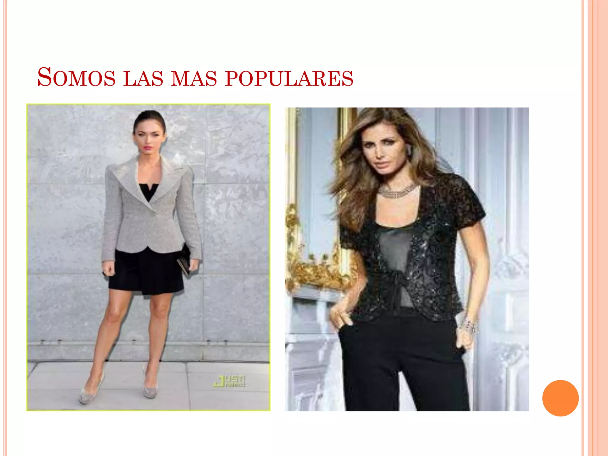 SOMOS LAS MAS POPULARES