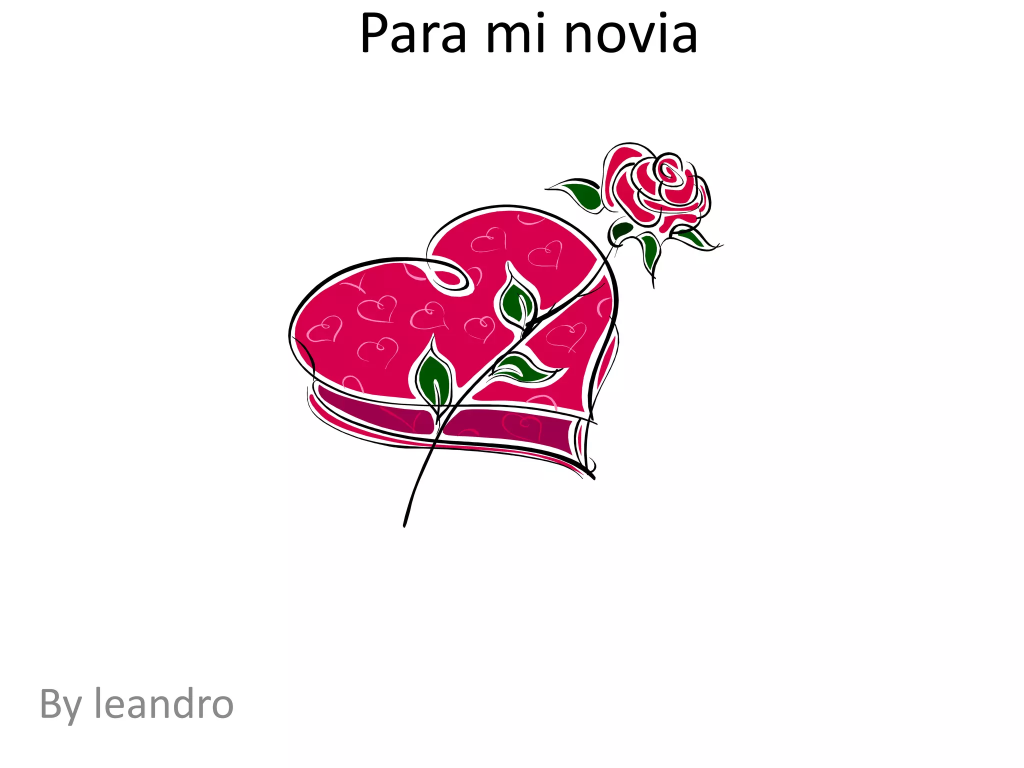 Para mi novia
By leandro