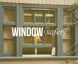 window safety
 