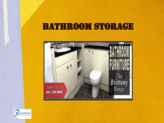Bathroom storage




     Insert Product
    Photograph Here
 