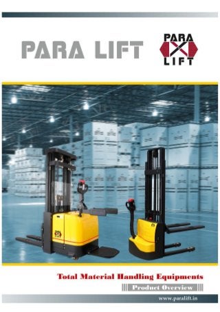 Paralift Equipments Pvt. Ltd, Mumbai, Gives You Complete Warehouse Solutions