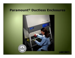 Paramount® Ductless Enclosures
 