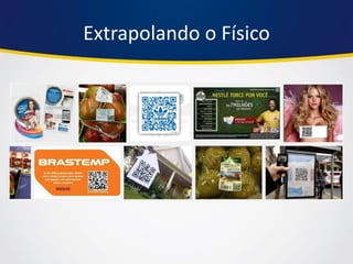 Extrapolando o Físico 
 