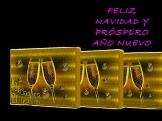 FELIZ
NAVIDAD Y
PRÓSPERO
AÑO NUEVO
 