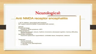 Neurological:
 