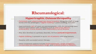 Rheumatological:
 
