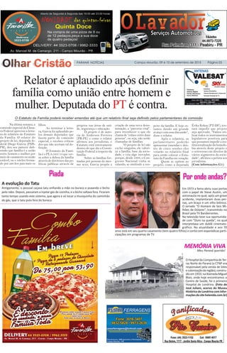 PARANÁ NOTÍCIAS Campo Mourão, 09 e 10 de setembro de 2015 Página 05
Piada Por onde andas?
MEMÓRIA VIVA
Relator é aplaudido...