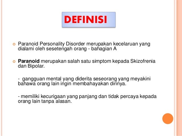 Paranoid Personality Disorder