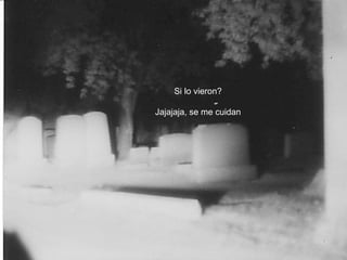 Si lo vieron? Jajajaja, se me cuidan 