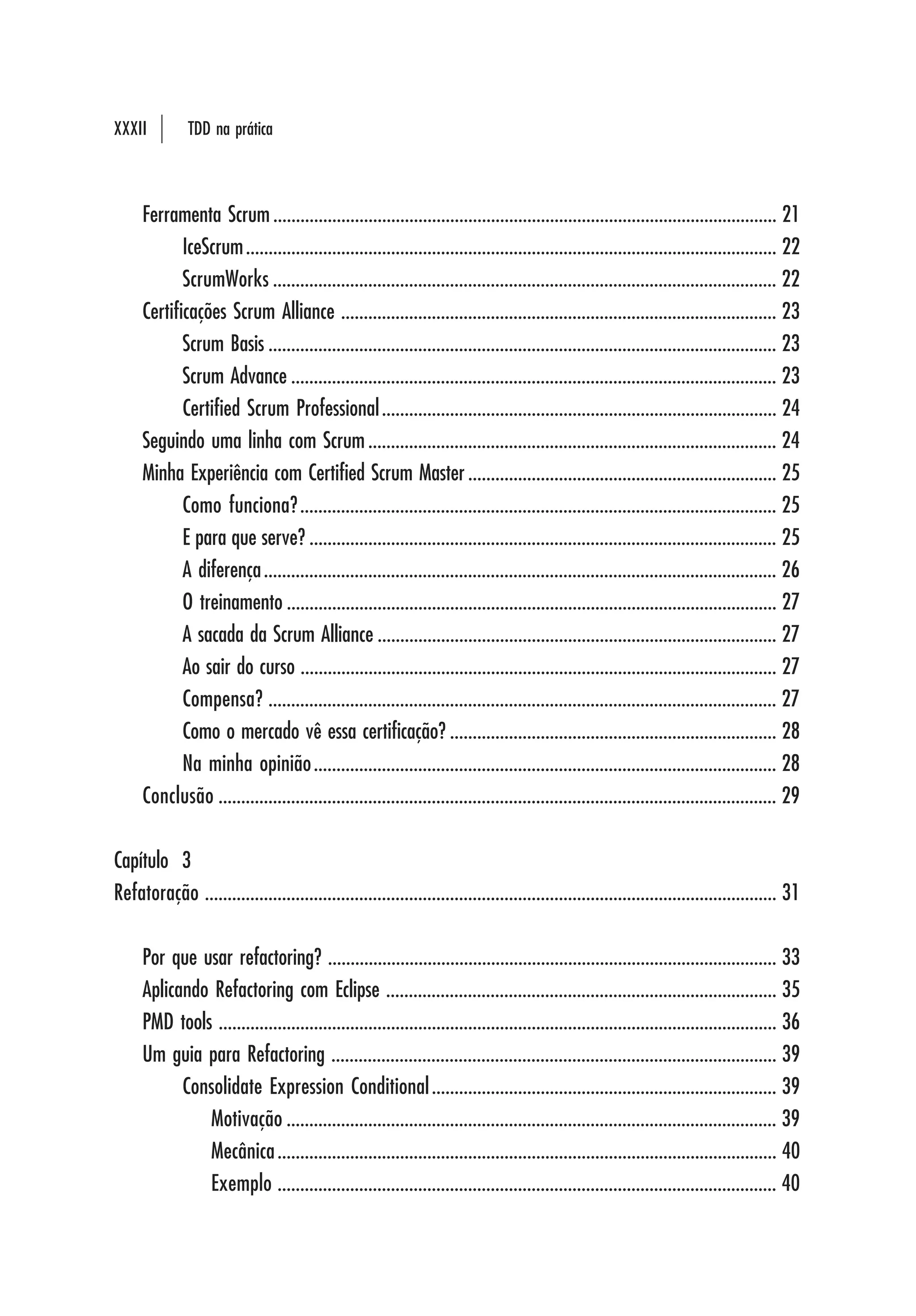 22      TDD na prática



Em minha opinião não existe melhor e sim o que se adequa melhor ao projeto e à sua
equipe. Porém, há duas ferramentas que gostaria de destacar: uma é open source e da
outra há uma versão grátis para uso com algumas limitações. São elas:

IceScrum
É muito boa, principalmente para times distribuídos. Em minha opinião foi uma das
mais completas que já pude testar:

               ƒ Diversos tipos de gráfico (burndown, velocity);
               ƒ É na plataforma web;
               ƒ Configuração simples, fácil e rápida;
               ƒ Simula contexto KanBan com o “quadro-branco”;
               ƒ Post-its para as task;
               ƒ É open source;
               ƒ Permite o Product Owner trabalhar junto mesmo remoto. Exemplo: As
               histórias só vão para o Spring Backlog quando aprovadas;
               ƒ Comentários e discussões podem ser feitas por outros membros;
               ƒ A documentação precisa melhorar, tem poucas informações.

Enfim, achei que a ferramenta provoca mais interação com os membros de forma fácil e
eficiente. Há uma versão demo que pode ser usada no site www.icescrum.org antes da
instalação.

ScrumWorks
Trabalhei com esta ferramenta em um projeto. É até interessante, mas eu achei a versão
free com muitas limitações. Eis o que pude identificar sobre a ferramenta:

               ƒ É rápida e de fácil instalação;
               ƒ Gera gráfico burndown (só vi uma opção de gráfico);
               ƒ Quando tem muitos projetos usando, a separação de cada um é por
               abas e fica ruim de navegar;
               ƒ Há uma versão web, para o cliente acompanhar, mas a versão desktop é
               que é a de desenvolvimento.

Não sei muito sobre a versão PRO, mas não me senti confortável em usar o ScrumWorks
na versão free. A ferramenta pode ser encontrada em: http://www.collab.net/products/
scrumworks/.
 