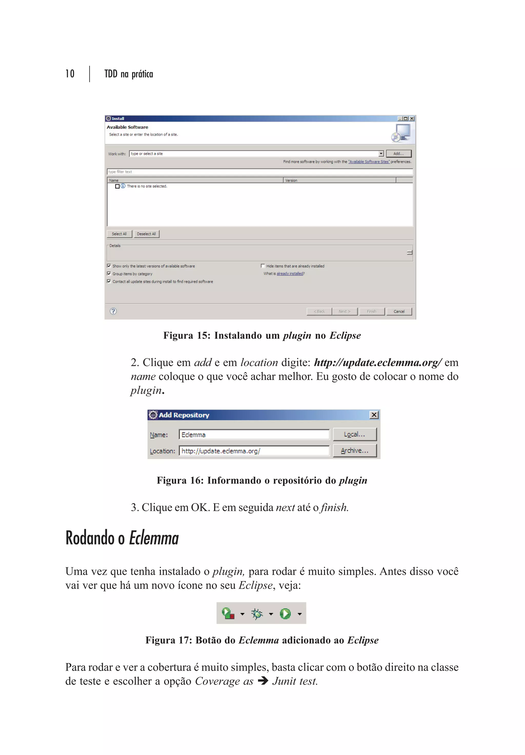 40       TDD na prática



Condensar as expressões condicionais é importante pelos seguintes motivos:

                Primeiro: com apenas uma expressão condicional a validação se torna
                mais clara, mostrando o que está realmente sendo executado em uma
                única verificação. Ao contrário de quando se tem condições separadas,
                onde é transmitida a impressão de ter verificações independentes.

                Segundo: com as expressões condensadas fica mais fácil de aplicar a
                técnica Extrair Método quando se tem o código mais claro.

Mecânica
As técnicas de refatoração a seguir foram definidas por Fowler:

                ƒ Verificar se nenhuma das expressões condicionais causa efeito colateral,
                ou seja, uma alteração em uma das mudanças faz o programa não funcio-
                nar como antes. Caso haja, esse procedimento não deve ser executado;

                ƒ Substituir um conjunto de condicionais por apenas uma expressão
                condicional usando operadores lógicos;

                ƒ Compilar e testar.


Exemplo
O código a seguir apresenta expressões condicionais remetendo o mesmo resultado,
conforme é apresentado nas linhas 2, 3 e 4, o que dificulta a leitura do código, onde há
mais linhas para serem compreendidas.


     double valorPorIncapacidade(){//calcular o valor incapacidade
         if(_antiguidade <2)   return 0;
         if(_mesesIncapacitado > 12)return 0;
         if(_eTempoParcial)return 0;}}


Expressões condicionais que retornam o mesmo resultado (código não refatorado).

O código refatorado a seguir consolidou as expressões condicionais utilizando o
operador “OU” para obter único resultado, como pode ser visto nas linhas 2 e 3.
 