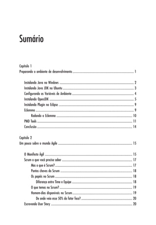 Capítulo 2 - Um pouco sobre o mundo Agile   21



             História: cadastramento de cliente
             Critério de aceitação: o cliente deve estar sendo salvo no banco de dados
             Grau de importância: 8

             O que eu faço com o cartão de User Story?
             Discute com o PO durante a reunião de planejamento sobre a história
             caso tenha ficado com dúvidas. Uma vez entendido, coloque-a no backlog.

             Meu Product Owner não sabe escrever User Story, o que eu faço?
             Oh! Que pena, o ScrumMaster deveria tê-lo ensinado. É boa prática
             ensinar o Product Owner a escrever as User Story. Mas quando ele não
             sabe, cabe ao ScrumMaster ensiná-lo a escrever, e nesse caso todos da
             equipe também participam na construção durante a reunião de planeja-
             mento. Porém deve ter cuidado porque na User Story não tem o COMO
             será feito e sim o que o usuário deseja que tenha no sistema. Equipe
             técnica demais pode querer trazer isso para a discussão, é normal, mas
             o ScrumMaster deve estar atento e remover essa barreira durante a
             reunião, pois pode confundir o Product Owner e deixar a reunião me-
             nos produtiva.


Ferramenta Scrum
Uma pergunta muito comum: Qual ferramenta usar com Scrum? Você vai encontrar
várias respostas. Há agilistas que preferem usar uma planilha, outros usam a idéia
do KanBan ou um software. O framework Scrum não diz o que devemos usar, o
mais importante é sabermos se estamos rodando o framework corretamente e não
devemos estar presos a ferramentas. Eu já pude experimentar um pouco de tudo. A
primeira foi sem uso de nenhuma ferramenta, apenas os post-its e o quadro branco.
Foi uma experiência legal, mas tornou-se complicado quando membros do time
estavam em localidades diferentes. Com planilha eu venho experimentando. É bom
termos uma planilha bem automatizada onde inserimos alguns dados importantes e
obtemos vários resultados necessários importantes. Por exemplo: calcular o número
de pontos em um Sprint com base na velocidade do time no resultado do último
Sprint (caso seja o primeiro Sprint, usar o fator foco). Enfim, ter uma planilha
“burra” não ajuda muito. É importante gastar algum tempo automatizando esse
tipo de dados do que ter uma planilha onde serão jogadas apenas informações.
Claro que isso não é válido apenas para projetos de software. Eu particularmente
uso a idéia de Scrum + planilha para controlar minhas metas de carreira. E um
Software? Eu vejo tantos na internet. Qual o melhor?
 