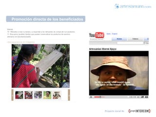 Promoción directa de los beneficiados 