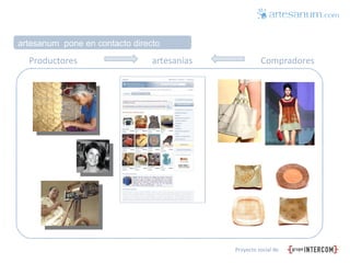 artesanum  pone en contacto directo Productores Compradores artesanías 