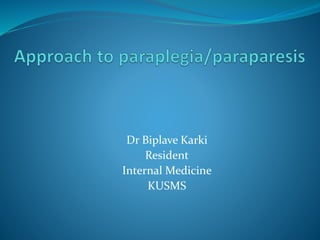 Dr Biplave Karki
Resident
Internal Medicine
KUSMS
 