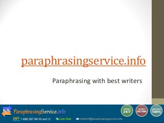 paraphrasingservice.info
Paraphrasing with best writers
 