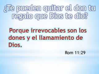 Rom 11:29