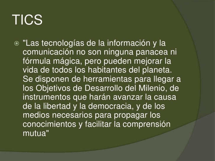 Para que nos sirven las tics