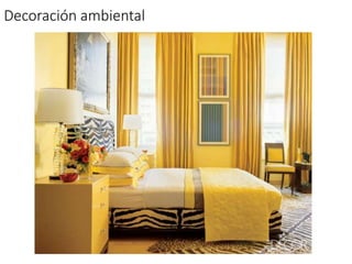 Decoración ambiental
 