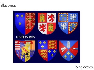 Blasones
Medievales
 