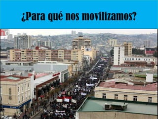 ¿Para qué nos movilizamos? 