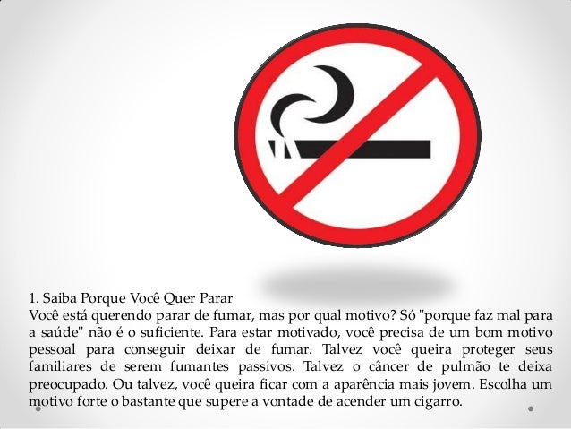 A modificação em um organismo que deixou de fumar