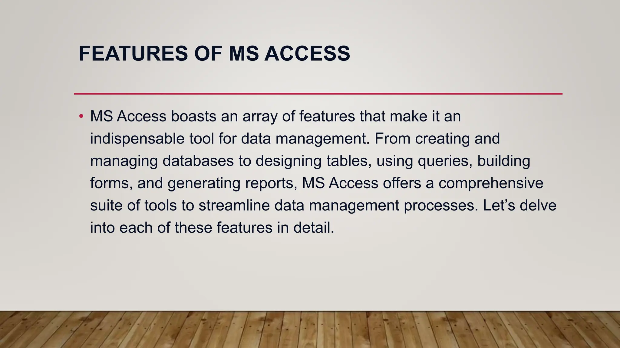 Feature of Microsoft Access power point ppt | PPT