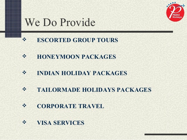 Paras Holidays Tour & Travel Company from Delhi India