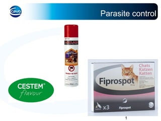 1
Parasite control
 