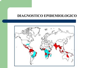 DIAGNOSTICO EPIDEMIOLOGICO
 