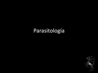 Parasitología

 
