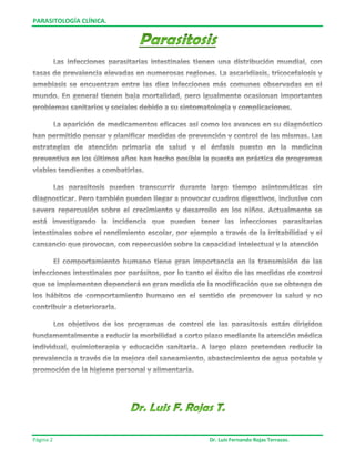 PARASITOLOGÍA CLÍNICA.
Página 2 Dr. Luis Fernando Rojas Terrazas.
 