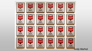 Andy Warhol
 