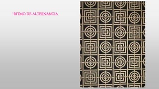 *RITMO DE ALTERNANCIA
 