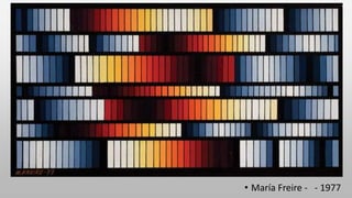 • María Freire - - 1977
 