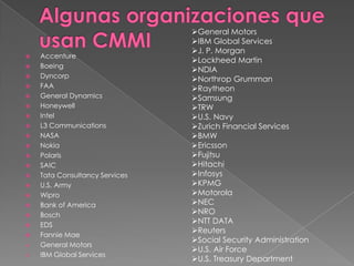 Algunas organizaciones que usan CMMIGeneral Motors