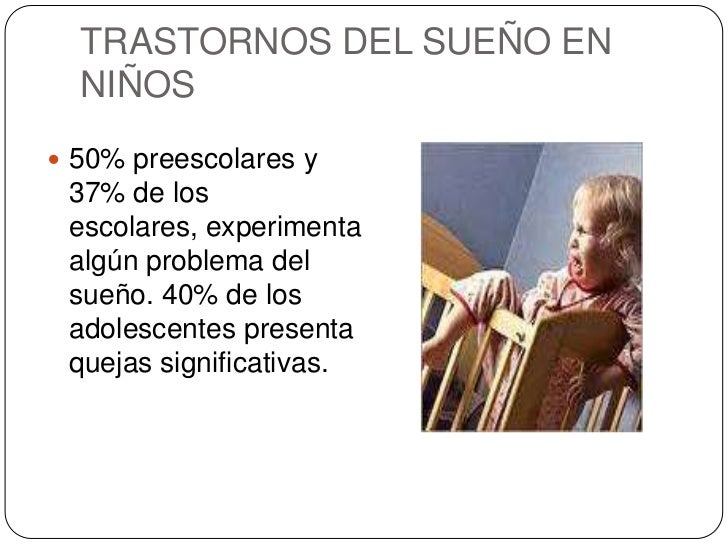 Trastorno De Sueno En Ninos Parasomnias Disomnias