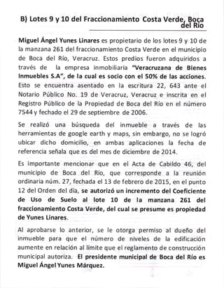 B) Lotes 9 y 10 del Fraccionamiento Costa Verd?e?oga
Miguel Ángel Yunes Linares es prop¡etario de los lotes 9 y 10 de
la m...