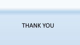 THANK YOU
 