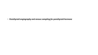 Parathyroid Sampling management of Hyperparathyroidism_ surgical aspects - A lecture for the ...