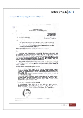 Paratransit Study 2011
CCCF/Civitas | 182
Annexure 12: Bharat Stage IV norms in Chennai
 
