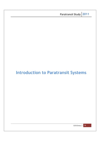 Paratransit Study 2011
CCCF/Civitas | 36
Introduction to Paratransit Systems
 