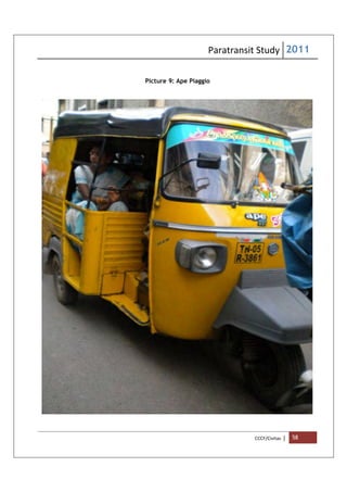 Paratransit Study 2011
CCCF/Civitas | 58
Picture 9: Ape Piaggio
 