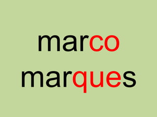 marco
marques
 