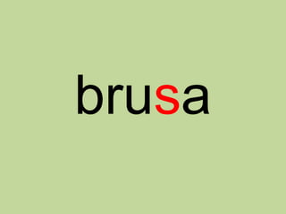 brusa
 