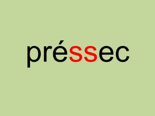 préssec
 
