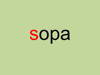 sopa
 