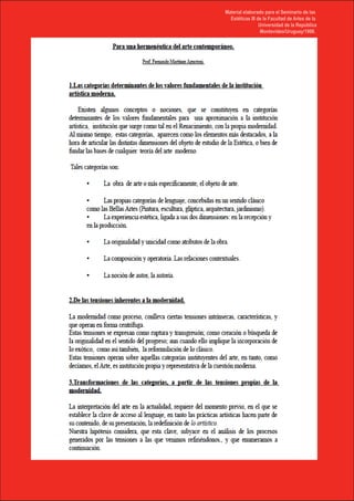 Material elaborado para el Seminario de las
Estéticas III de la Facultad de Artes de la
Universidad de la República
Montevideo/Uruguay/1998.

 